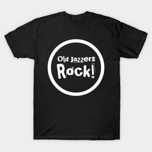 Funny Jazz Musician T-Shirt for Seniors, Old Jazzers Rock Tee, Middle Aged Music Fan TShirt Gift for Music Teacher/Student T-Shirt